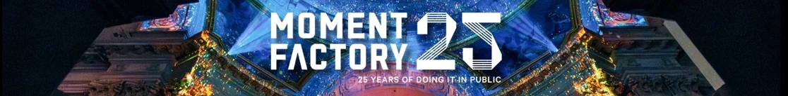 Moment Factory Ad