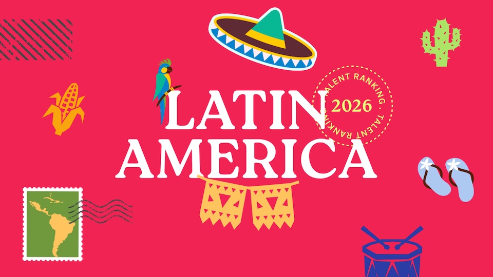Bright red graphic that says 'LATIN AMERICA' with '2026 Talent Ranking' and colorful cultural icons (parrot, sombrero, drum, flip-flops, cactus).
